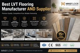 best LVT Flooring Manufacturer and Supplier